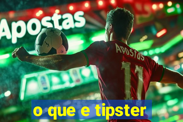 o que e tipster